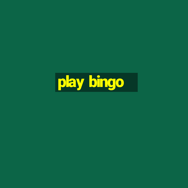 play bingo