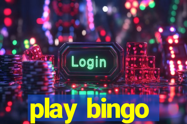 play bingo