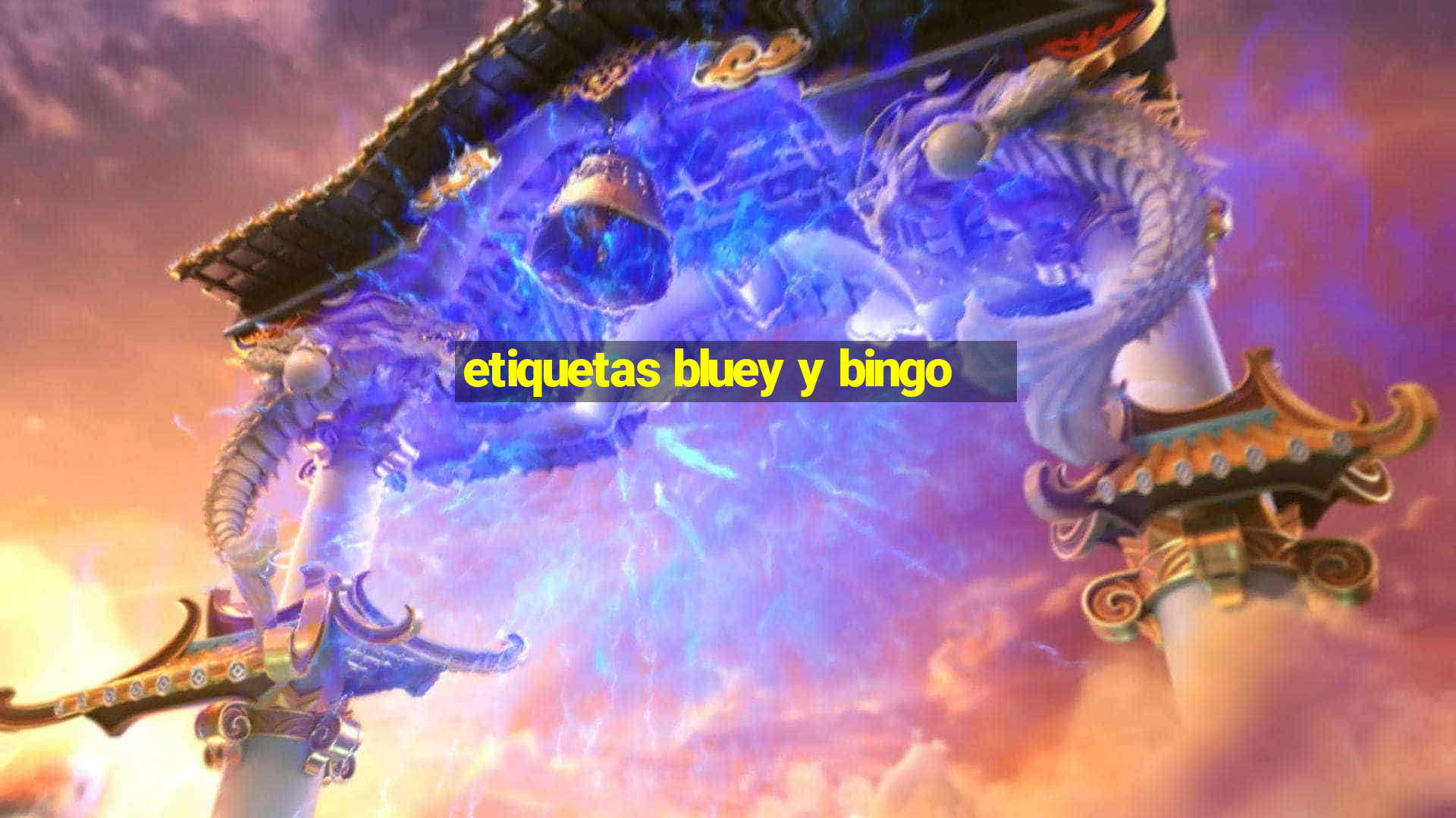 etiquetas bluey y bingo