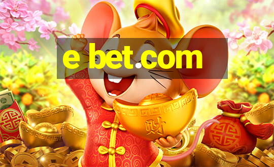 e bet.com