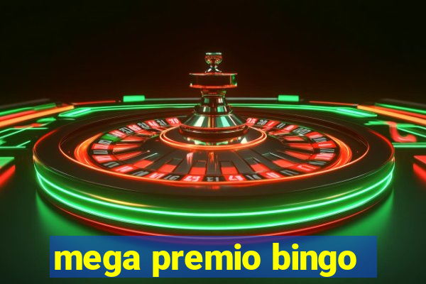 mega premio bingo