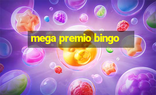 mega premio bingo