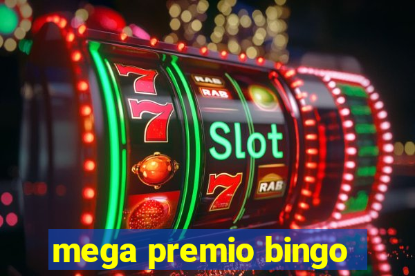 mega premio bingo