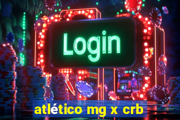 atlético mg x crb