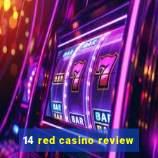 14 red casino review