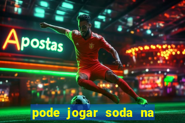 pode jogar soda na caixa de gordura