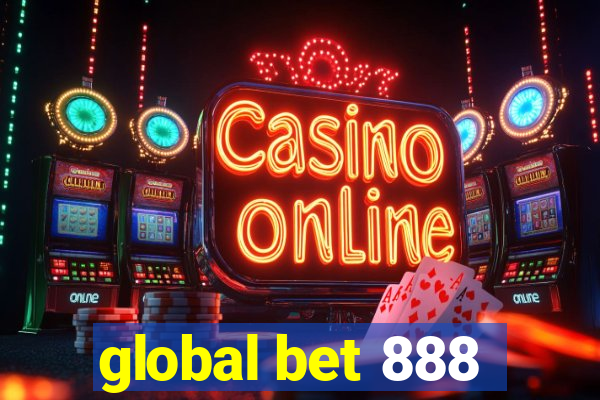 global bet 888