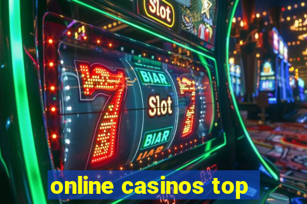 online casinos top