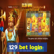 129 bet login