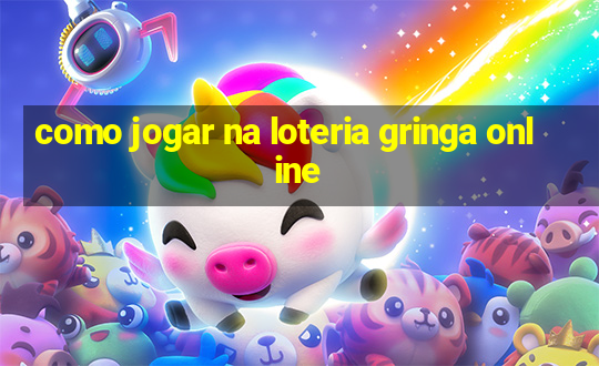 como jogar na loteria gringa online