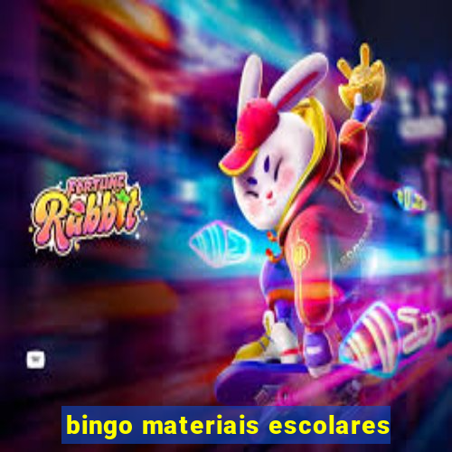 bingo materiais escolares