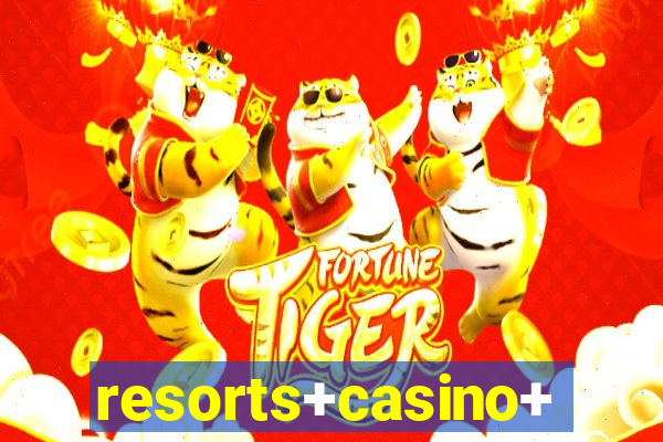 resorts+casino+hotel