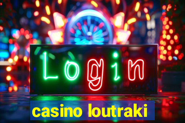 casino loutraki