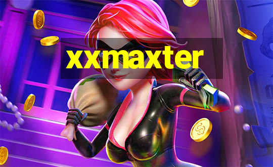 xxmaxter