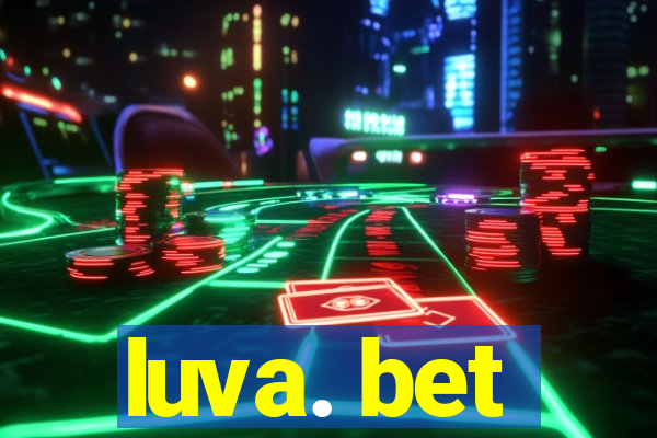 luva. bet