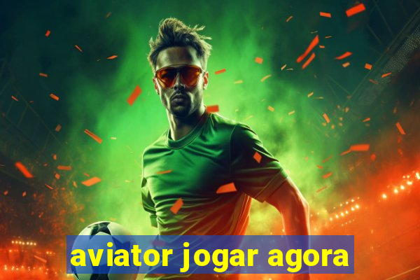 aviator jogar agora