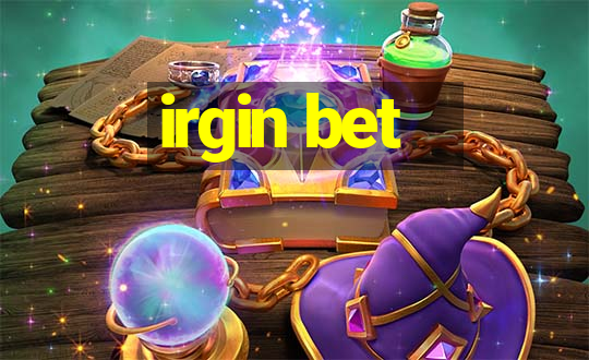 irgin bet