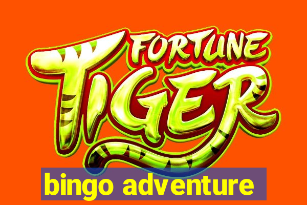 bingo adventure