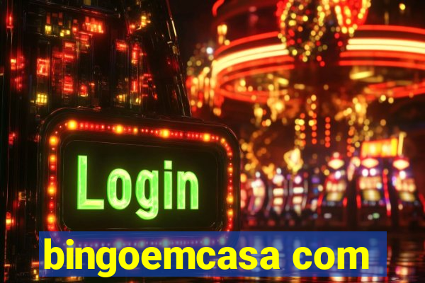 bingoemcasa com