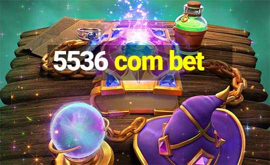 5536 com bet