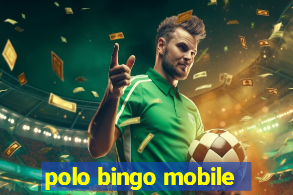 polo bingo mobile