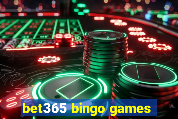 bet365 bingo games