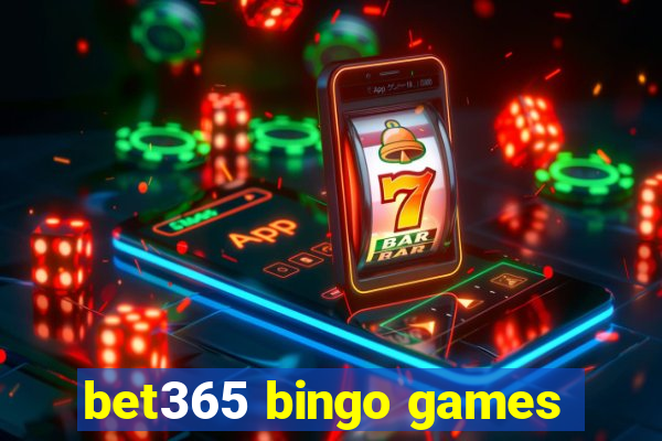 bet365 bingo games