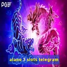 alano 3 slots telegram