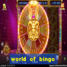 world of bingo zitro online