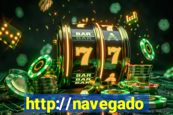 http://navegadoruniplay.top/