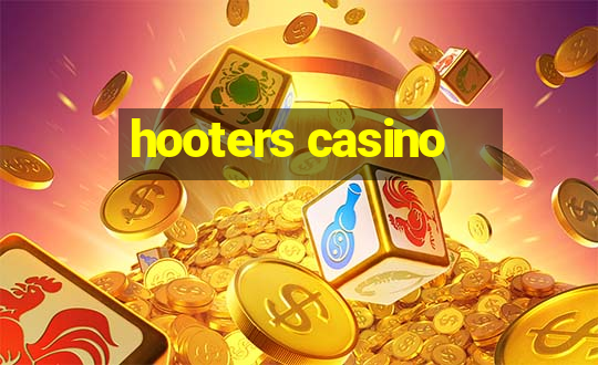 hooters casino