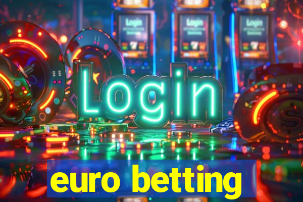 euro betting