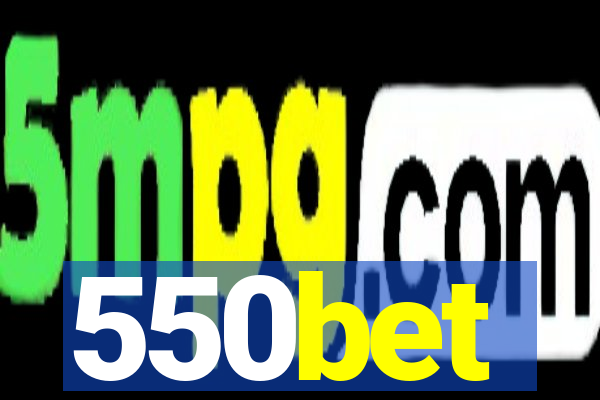 550bet