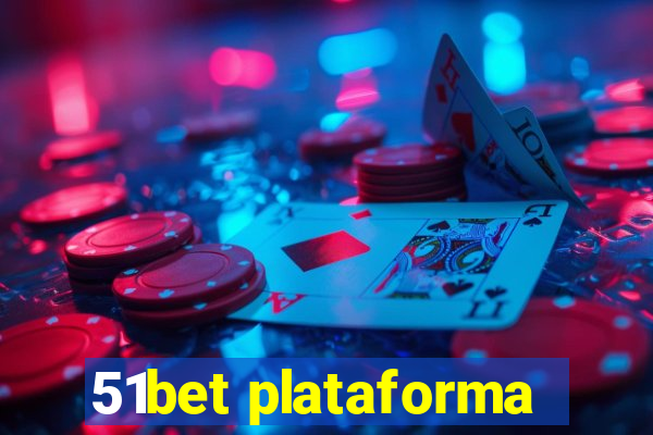 51bet plataforma