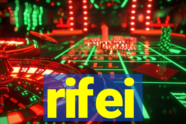 rifei