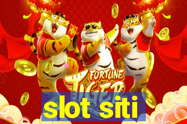 slot siti