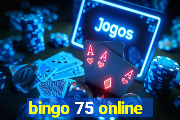 bingo 75 online