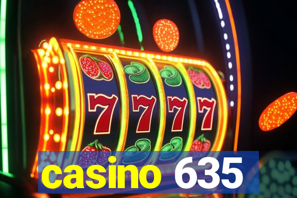 casino 635