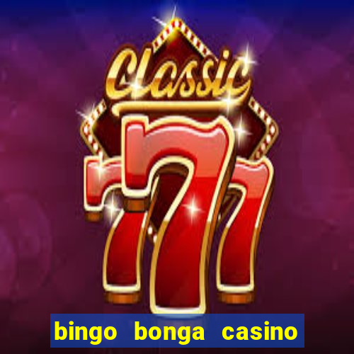 bingo bonga casino bonus code