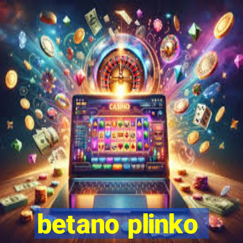 betano plinko