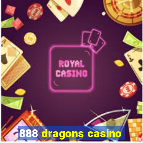 888 dragons casino