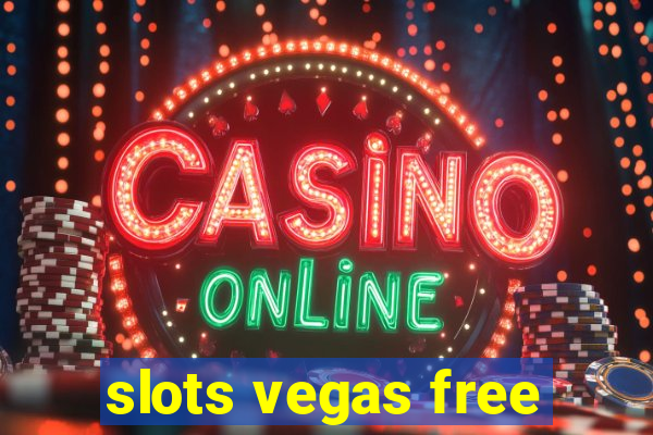 slots vegas free