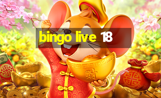 bingo live 18