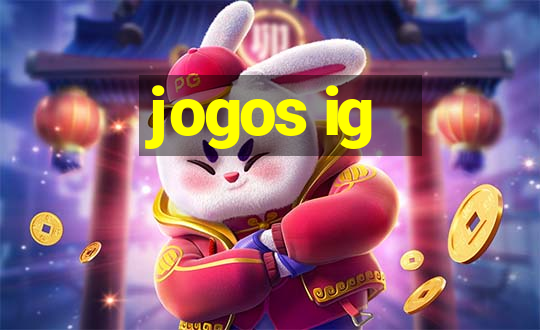 jogos ig