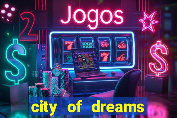 city of dreams casino macau