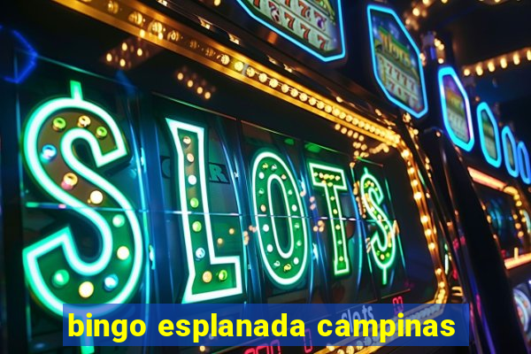 bingo esplanada campinas