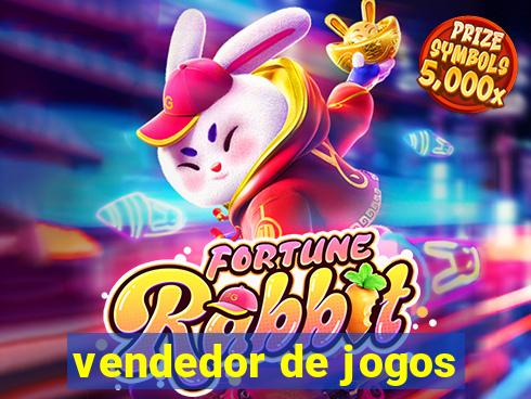 vendedor de jogos