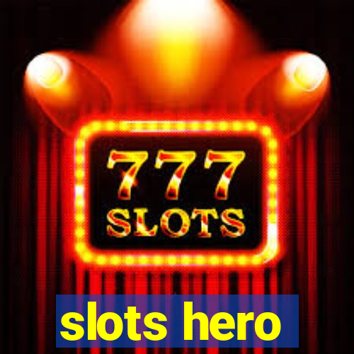 slots hero