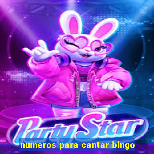 numeros para cantar bingo