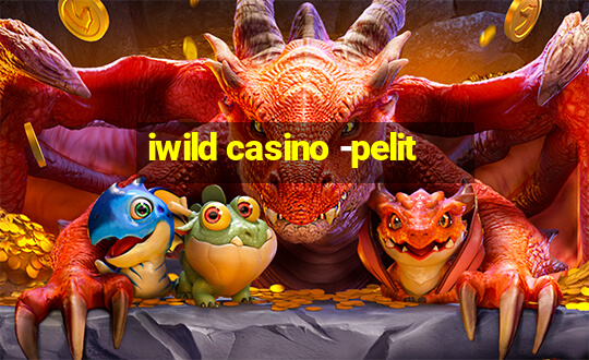 iwild casino -pelit